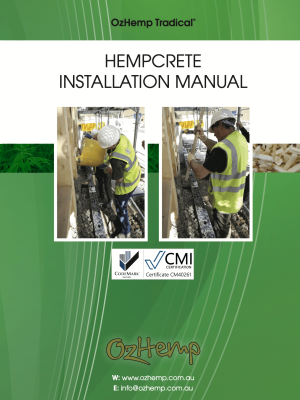 OzHemp Tradical® Hempcrete Installation Manual OzHemp Tradical® Hempcrete Installation Manual